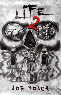 Coperta cărții 'Life 2 - Joe Roach'