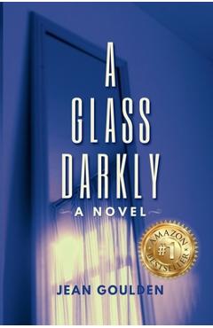 Coperta cărții 'A Glass Darkly - Jean Goulden'