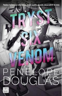 Coperta cărții 'Tryst Six Venom - Penelope Douglas'