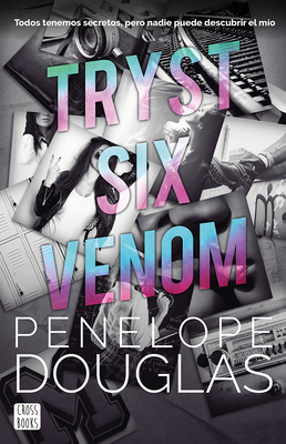Coperta cărții 'Tryst Six Venom - Penelope Douglas'