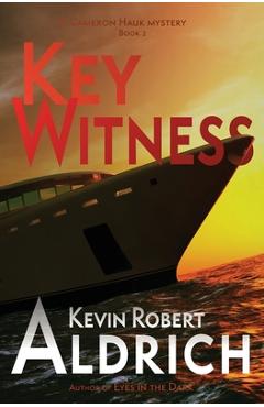 Coperta cărții 'Key Witness - Kevin Robert Aldrich'