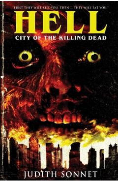 Poza produsului Hell: City of the Killing Dead - Judith Sonnet
