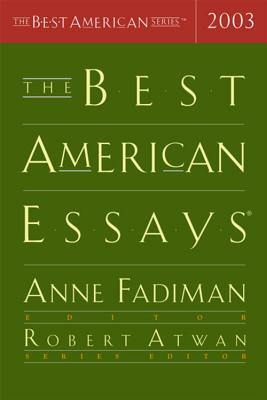 The Best American Essays - Robert Atwan