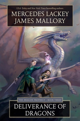 Deliverance of Dragons: Book Three of the Dragon Prophecy - Mercedes Lackey