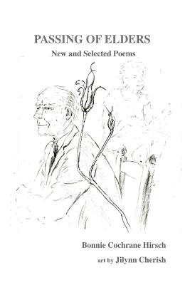 Passing of Elders: New and Selected Poems - Jilynn Cherish