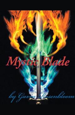 Mystic Blade - Gavin Rosenbloom