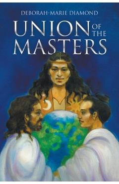 Poza produsului Union of the Masters - Deborah-marie Diamond