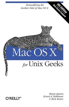 Coperta cărții 'Mac OS X for UNIX Geeks: Demistifying the Geekier Side of Mac OS X - Ernest E. Rothman'