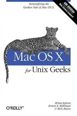 Coperta cărții 'Mac OS X for UNIX Geeks: Demistifying the Geekier Side of Mac OS X - Ernest E. Rothman'