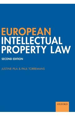 Coperta cărții 'European Intellectual Property Law - Justine Pila'