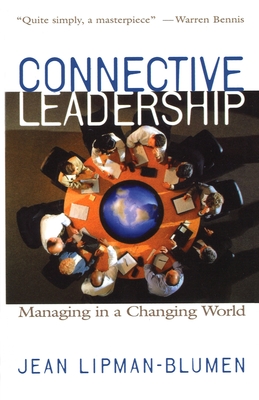 Connective Leadership: Managing in a Changing World - Jean Lipman-blumen