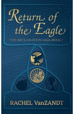 Coperta cărții 'Return of the Eagle - Rachel Vanzandt'
