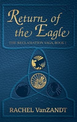 Coperta cărții 'Return of the Eagle - Rachel Vanzandt'
