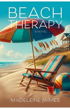 Coperta cărții 'Beach Therapy - Madeleine Jaimes'