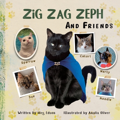 Zig Zag Zeph and Friends - Meg Edson