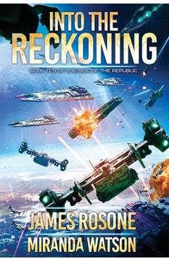 Poza produsului Into the Reckoning: Book Ten - James Rosone