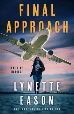 Poza produsului Final Approach - Lynette Eason