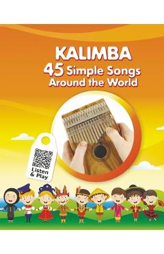 Coperta cărții 'Kalimba. 45 Simple Songs Around the World: Play by Number - Helen Winter'