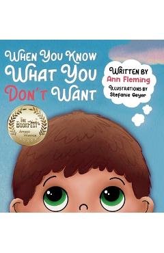 Coperta cărții 'When You Know What You Don't Want - Ann Fleming'