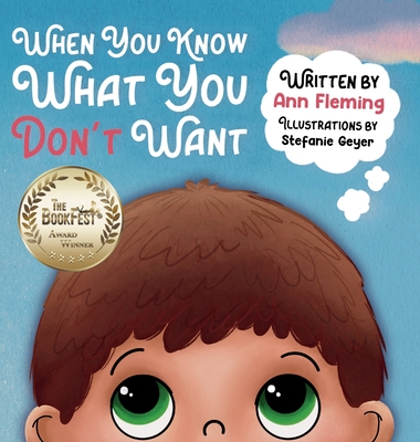 When You Know What You Don't Want - Ann Fleming