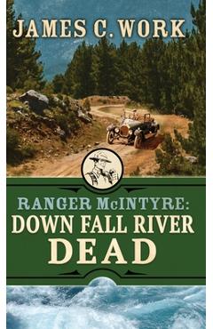 Coperta cărții 'Down Fall River Dead - James C. Work'