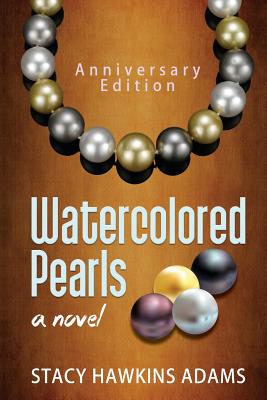 Watercolored Pearls - Stacy Hawkins Adams