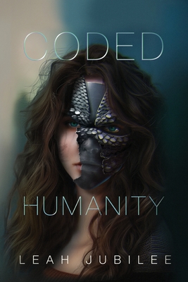 Coded Humanity - Leah Jubilee