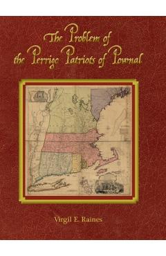 Coperta cărții 'The Problem of the Perrigo Patriots of Pownal - Virgil E. Raines'