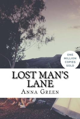 Lost Man's Lane - Anna Katharine Green
