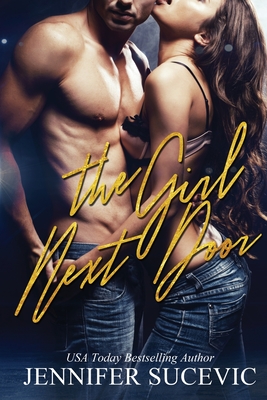 The Girl Next Door - Jennifer Sucevic