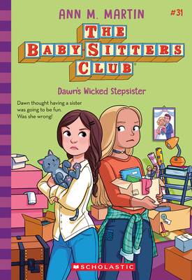 Dawn's Wicked Stepsister (the Baby-Sitters Club #31) - Ann M. Martin