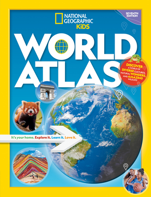 National Geographic Kids World Atlas, 7th Edition - 