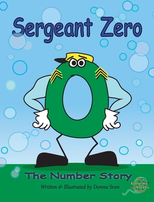 Sergeant Zero: The Number Story - Donna Sven