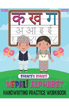 Coperta cărții 'Bhuntey Bhunti Complete Nepali Alphabet Handwriting Practice Workbook - Chabi Dhakal'
