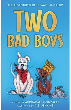 Coperta cărții 'Two Bad Boys - Audrakate Gonzalez'