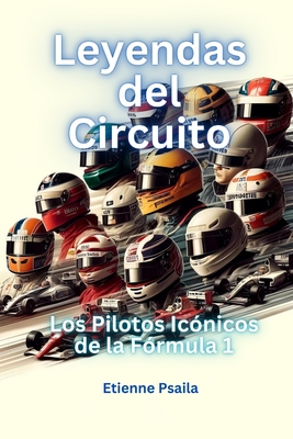 Leyendas Del Circuito: Los Pilotos Icónicos De La Fórmula 1 - Etienne Psaila