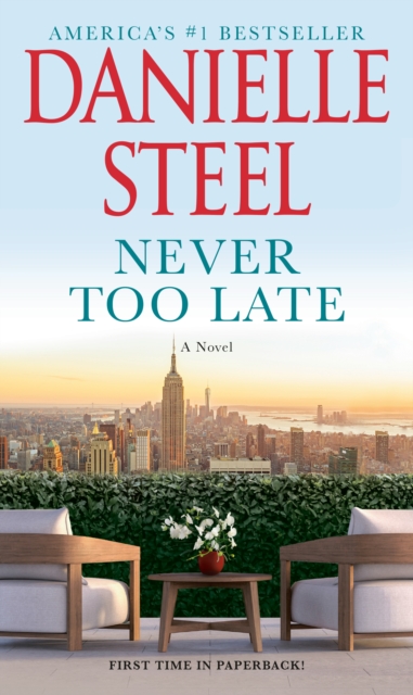 Never Too Late - Danielle Steel