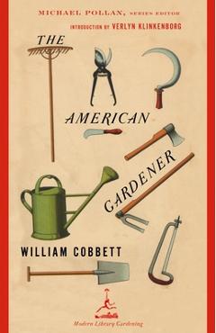 Poza produsului The American Gardener - William Cobbett