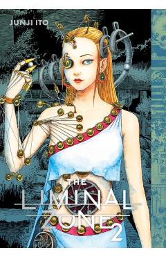 The Liminal Zone, Vol. 2 - Junji Ito
