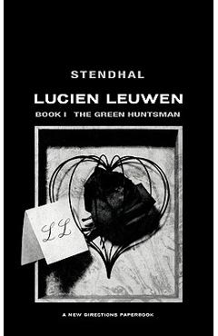 Coperta cărții 'The Green Huntsman: Lucien Leuwen Book 1 -'