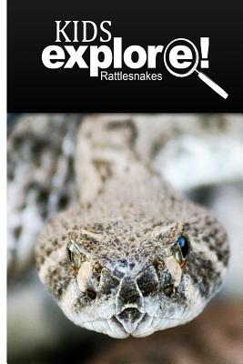 Rattle Snakes - Kids Explore: Animal books nonfiction - books ages 5-6 - Kids Explore!