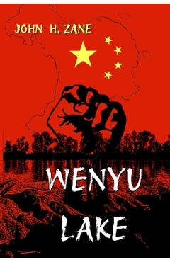 Coperta cărții 'Wenyu Lake - John H. Zane'