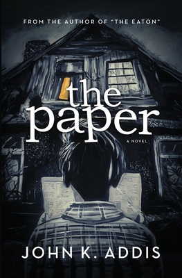 The Paper - John K. Addis