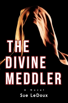 The Divine Meddler - Sue Ledoux