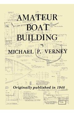 Coperta cărții 'Amateur Boat Building - Michael P. Verney'