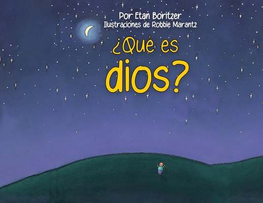 Que es dios? - Etan Boritzer