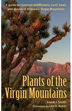 Coperta cărții 'Plants of the Virgin Mountains - Frank J. Smith'