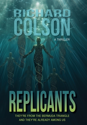 Replicants - Richard Colson