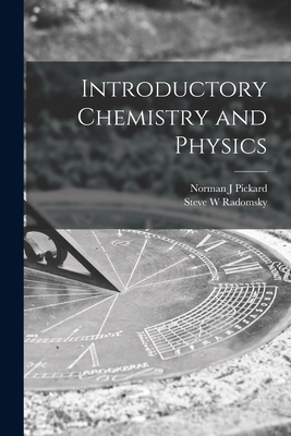 Introductory Chemistry and Physics - Norman J. Pickard