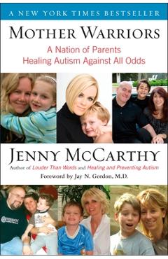 Poza produsului Mother Warriors: A Nation of Parents Healing Autism Against All Odds - Jenny Mccarthy